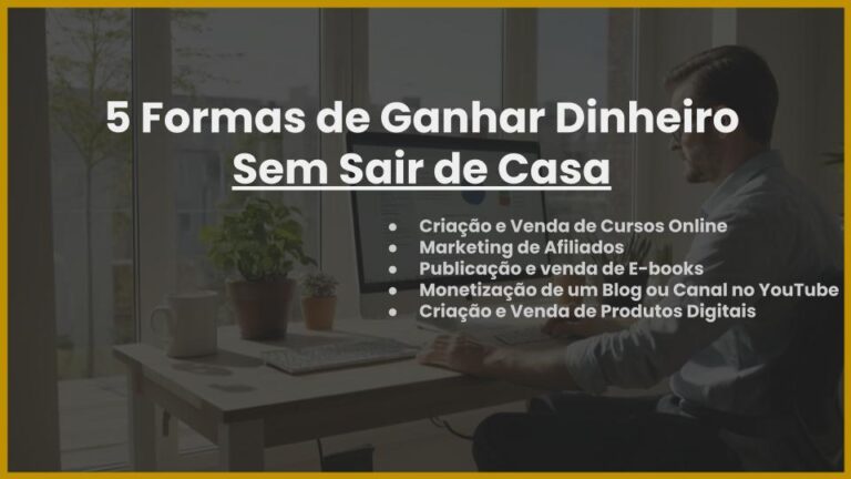 5 formas de ganhar dinheiro em casa