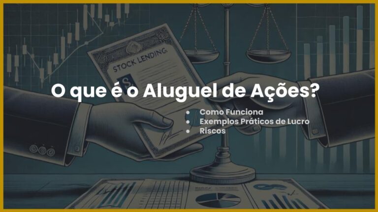 O que é o Aluguel de Ações?